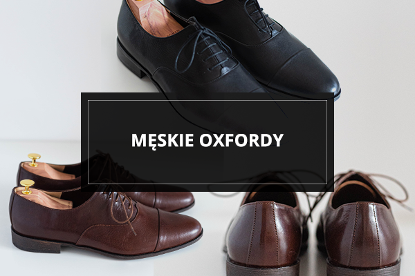 Buty oxfordy męskie. Na wielkie wyjścia i na co dzień