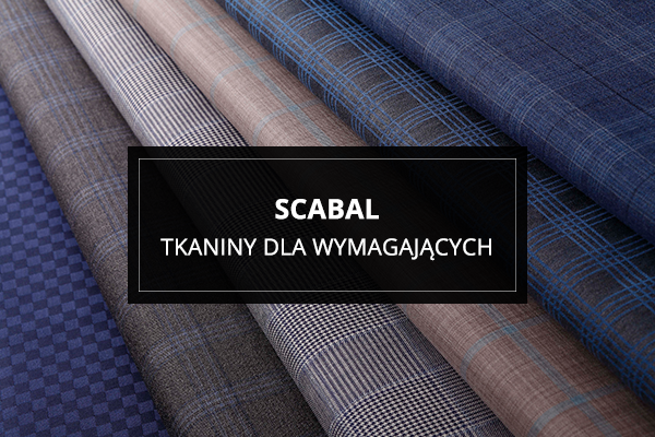 SCABAL. Tkaniny dla wymagających