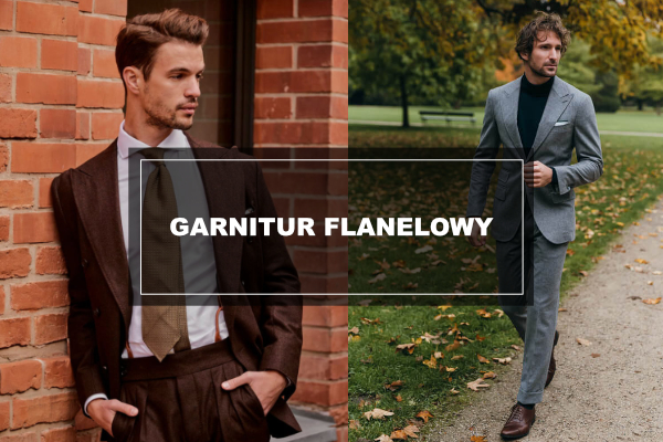 Garnitur flanelowy. Wybierz komfort w świetnym stylu